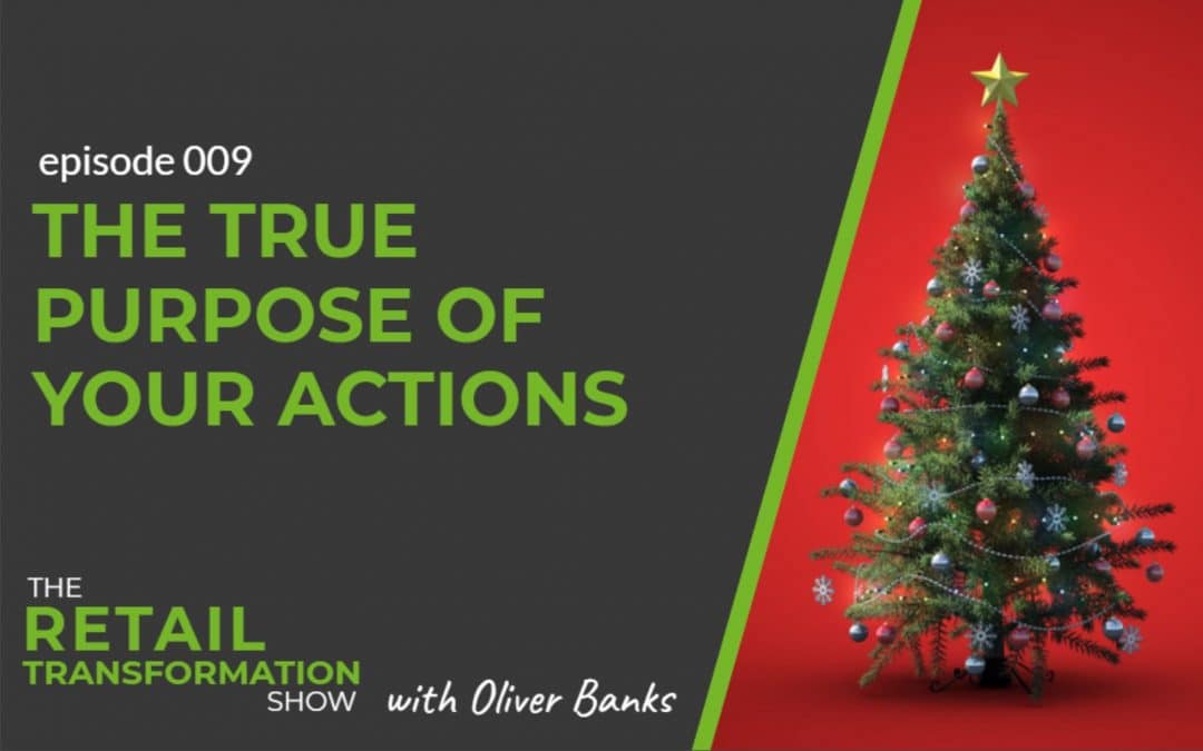 009: The True Purpose Of Your Actions