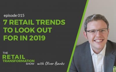 015: 7 Big Retail Trends For 2019