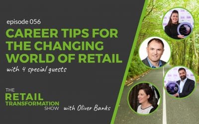 056: Career Tips For The Changing World Of Retail