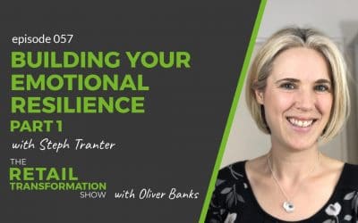 057: Building Your Emotional Resilience (part 1)