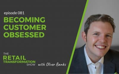 081: Becoming Customer Obsessed