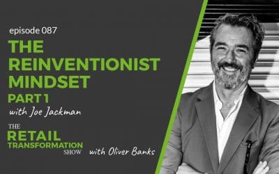 087: The Reinventionist Mindset (part 1)