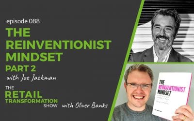 088: The Reinventionist Mindset (part 2)
