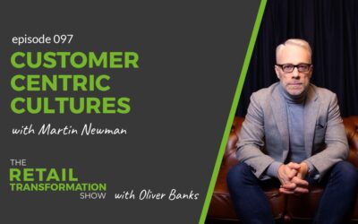 097: Customer Centric Cultures