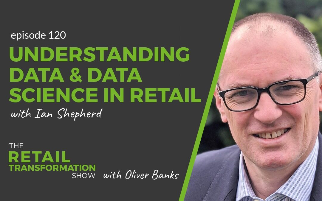 120: Understanding Data and Data Science In Retail