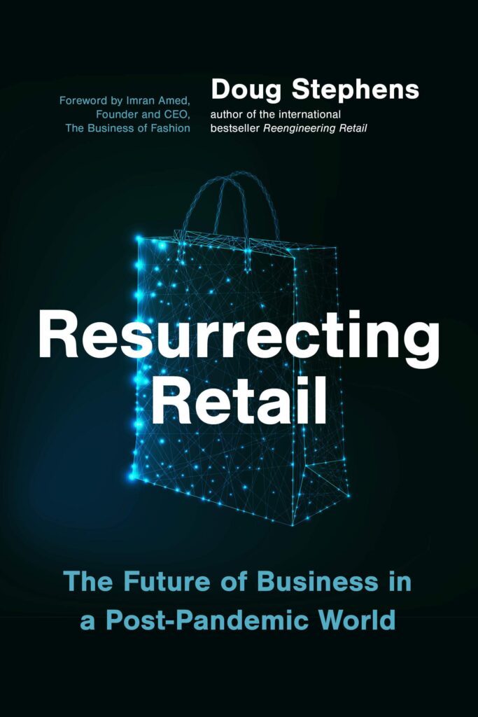 Resurrecting Retail - the future of business in a post pandemic world