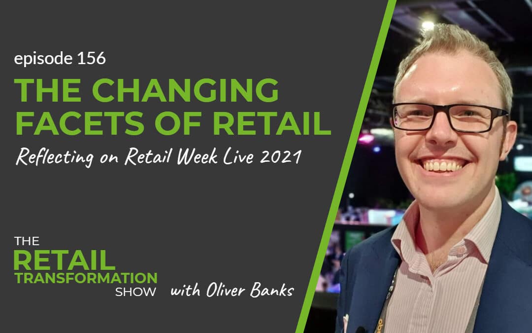 156: The Many Changing Facets Of Retail