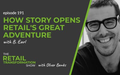 191: How Story Opens Retail’s Great Adventure