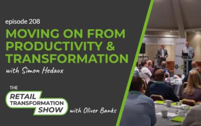 208: Moving Forward From Productivity & Transformation 2022