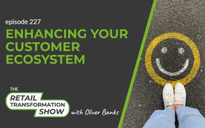227: Enhancing Your Customer Ecosystem