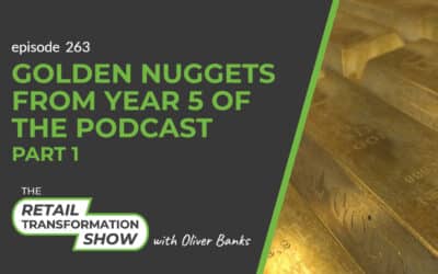 263: Golden Nuggets From The Fifth Year Of The Podcast (part 1)