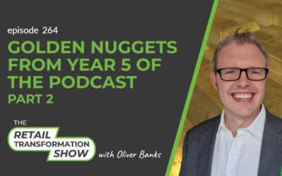 264: Golden Nuggets From The Fifth Year Of The Podcast (part 2)