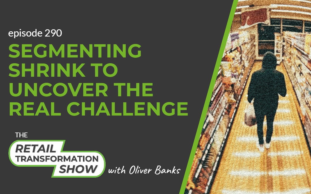 290: Segmenting Shrink To Uncover The Real Challenge